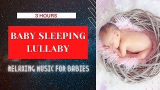 3 Hours Super Relaxing Baby Music ♥♥♥ Bedtime Lullaby For Sweet Dreams ♫♫♫ Sleep Music | BABY SLEEP