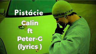 Pistácie - Calin ft Souf (lyrics) by PeterG #pistacie #calin