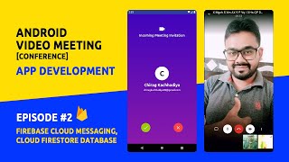Android Video Meeting App Development | Episode #2 | Setup Firebase Cloud Messaging & Firestore