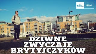 DZIWNE zwyczaje brytyjczyków