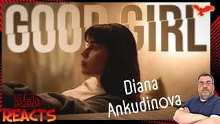 Red Reacts | Reaction To Diana Ankudinova | Good Girl