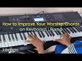 How to Improve Your Worship Chords on Keyboard | Part 5