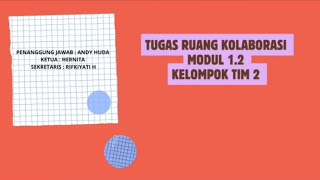 1.2.g.2. Tugas Ruang Kolaborasi - Modul 1.2