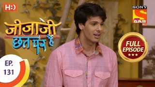 Jijaji Chhat Per Hai - Ep 131 - Full Episode - 10th July, 2018