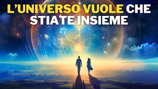 8 Segni che L'Universo Vuole Che Tu Stia Con Qualcuno