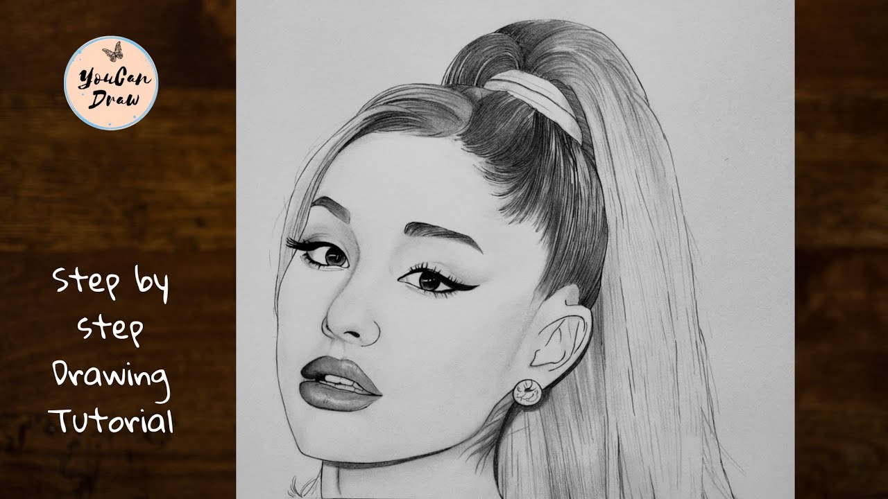 How To Draw Ariana Grande Step By Step Drawing Tutorial