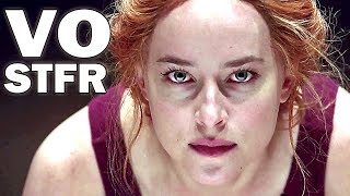 SUSPIRIA Bande Annonce VOSTFR Finale (2018) NOUVELLE, Chloë Grace Moretz, Dakota Johnson