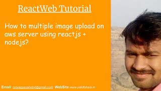 How to multiple image upload on aws server using reactjs + nodejs?