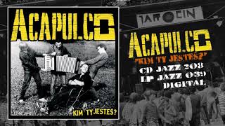 ACAPULCO - W piwiarni U Róży (Official Audio)