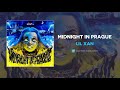 Lil Xan - Midnight In Prague (AUDIO)
