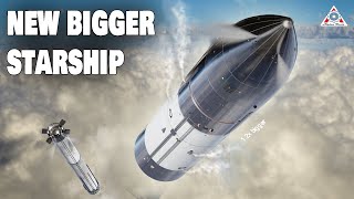 SpaceX's NEW BIGGER Starship to Orbit LEAKED by Elon Musk!