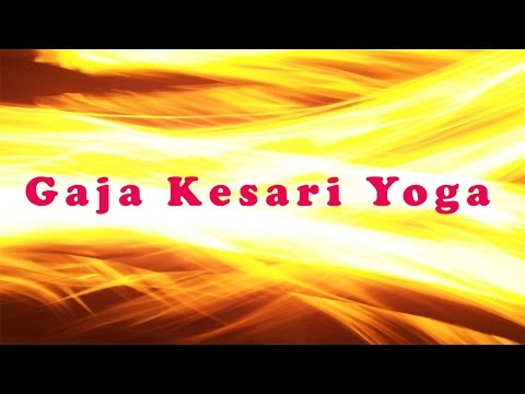Gaja Kesari Yoga :The Truth Gaja Kesari Yoga :The Truth