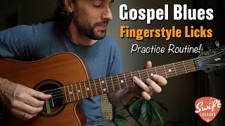 Gospel Blues Guitar Lesson & Practice Routine - Fingerstyle Solo Performance!