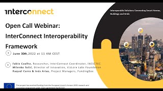 InterConnect Open Call Webinar: InterOperability Framework