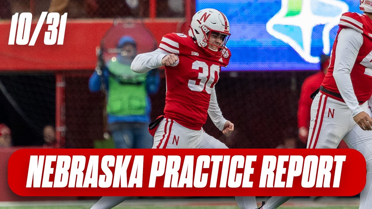 Nebraska Football Practice Report Oct. 31 I Nebraska Huskers I ...