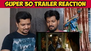 Super 30 Official Trailer | Hrithik Roshan | Anand Kumar | Vikas Bahl | Trailer Reaction