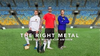 Andrew Moniz - The Right Metal - The 2014 World Cup Song