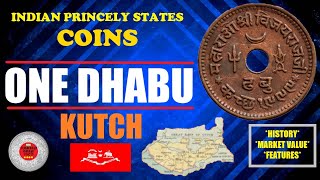 Indian Princley States Coins || Part 7|| Kutch One Dhabu