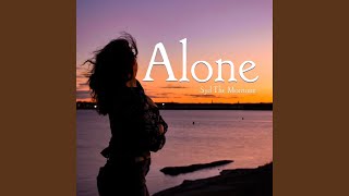 Alone (Interlude)