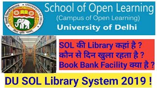 DU SOL Library System 2019 ! SOL Library System in North Campus 2019 !