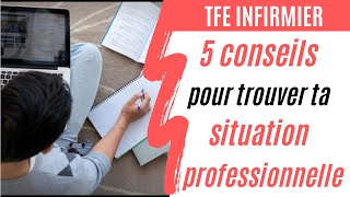 Comment trouver sa situation professionnelle de TFE ?