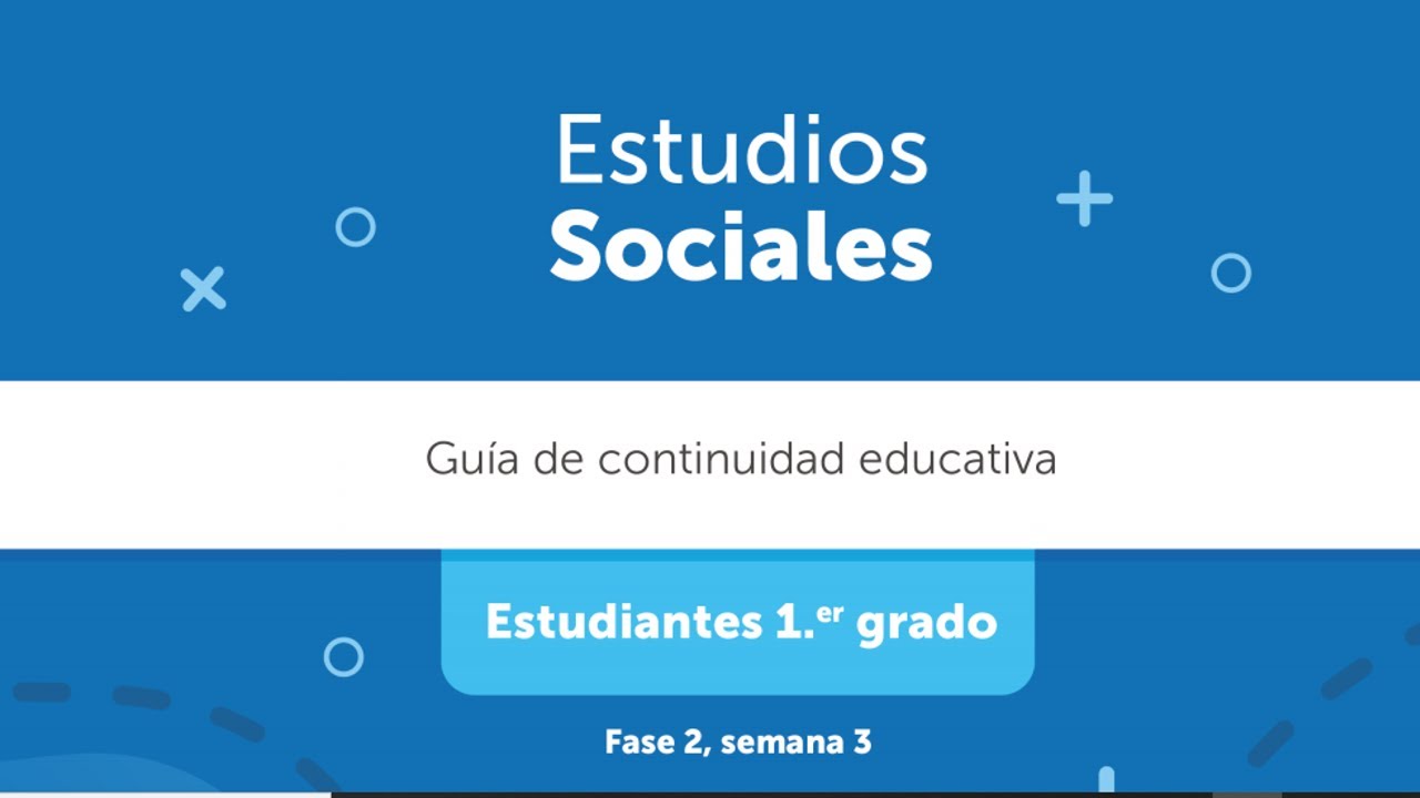 1er GRADO ESTUDIOS SOCIALES, FASE 2, SEMANA 3. - YouTube