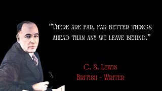 The Top 77 C.S. Lewis Quotes | British - Writer C.S. Lewis Quotes
