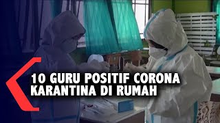 10 Guru Positif Covid-19 Isolasi Mandiri di Rumah