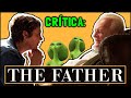 MEU PAI (The Father, 2020) - Crítica (leva 2 Oscars!!)