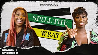 SPILL THE WRAY - SHASIMONE | EPISODE TWO | BOOHOOMAN