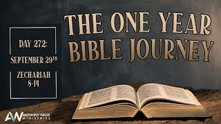 The One Year Bible Journey: Day 272 – September 29 – Zechariah 8-14 – The Spirit of Grace is Coming