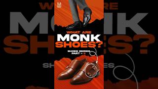 MONK SHOES - Types of Shoes - PART 3 #mensfashiontamil #tamilshorts