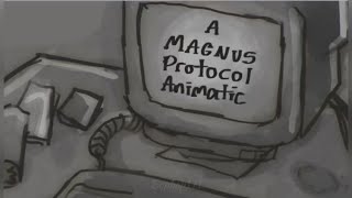 Sam and Alice-A Magnus Protocol Animatic (MAG 22)