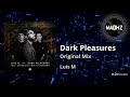 Dark Pleasures (Original mix) | Luis M