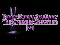 Taneo Dance Academy Recital 2023 | The Greatest Showman [2]