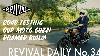 Test Riding Our Moto Guzzi V9 Roamer Build // Revival Daily No. 34