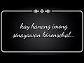 Pasayawa ko Day Lyrics| Song by Dulce and Emil Losenada