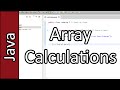 Array Calculations - Java Programming Tutorial #23 (PC / Mac 2015)