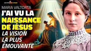 Maria Valtorta : La vision la plus belle et la plus détaillée de la naissance de Jésus !