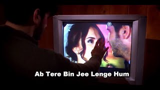 Ab Tere Bin Jee Lenge Hum || Hindi-Song || Turkish-Drama || Junoon-Tere-Pyar-Ka -