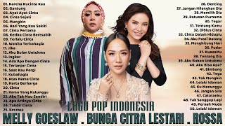 50 Lagu Terbaik Dari Melly Goeslaw BCL Rossa Lagu Pop Indonesia Hits Terpopuler