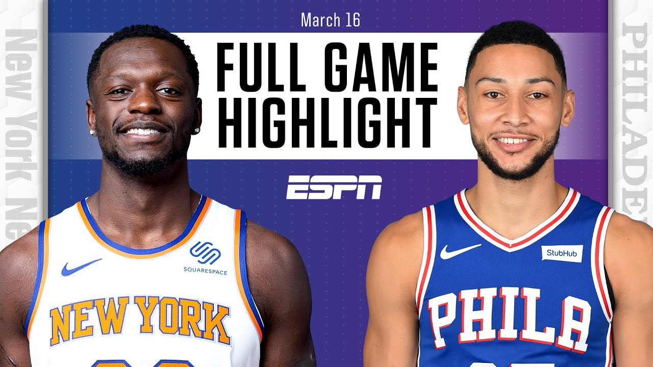 New York Knicks Vs. Philadelphia 76ers [FULL GAME HIGHLIGHTS] | NBA On ...