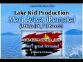 Meri Avisat Remake 2024 _ Lake Kid Production _ Latest Vibes PNG Music best local beat