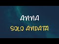 🎧 anna solo andata slowed u0026 reverb