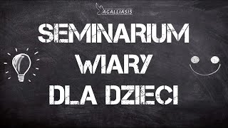 Seminarium Wiary dla Dzieci - część 2 - Grzech