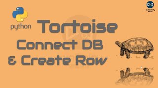 Connect database with TortoiseORM and insert data to database (Database ORM framework of Python)