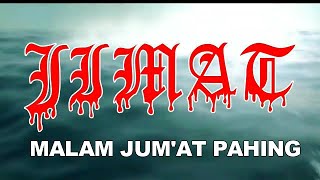 LIVE JIMAT 5 DESEMBER 2024 ( MALAM JUMAT PAHING )