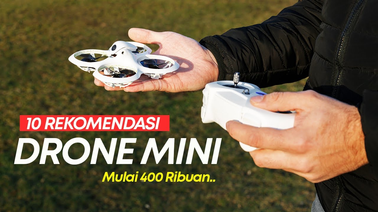 10 Rekomendasi Drone Mini Terbaik 2024 - YouTube