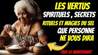 LES VERTUS SPIRITUELS , SECRETS , RITUELS ET MAGIES DU SEL ❗