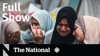 CBC News: The National | Israel intensifies attacks as ceasefire calls grow